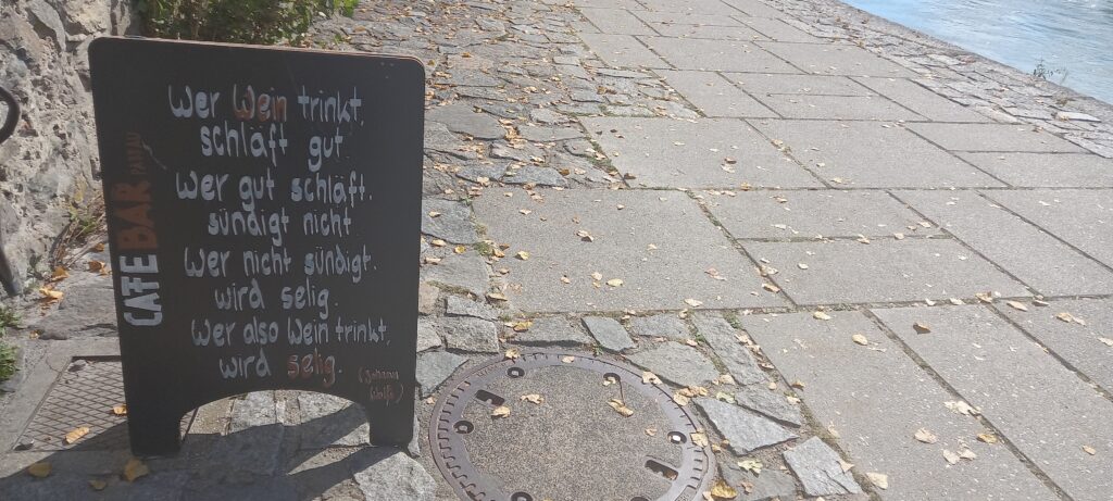 eine wahrhaftige Weinweisheit - 17.09.2023